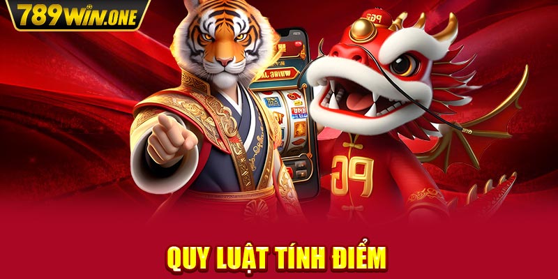 Quy luật tính điểm 